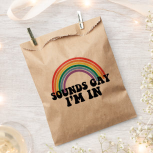 Gay Pride LGBT Rainbow Sounds Gay I'm In Favour Bags