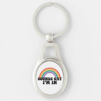 Gay Pride LGBT Rainbow Sounds Gay I'm In 