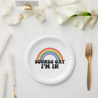Gay Pride LGBT Rainbow Sounds Gay I'm In  Paper Plate