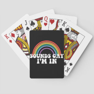 Gay Pride LGBT Sounds Gay I'm In Rainbow Gay Playing Cards