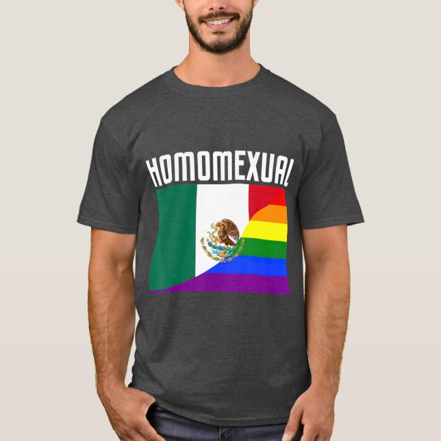 Gay Pride Mexican Rainbow Flag Proud Homosexual T-Shirt (Front)