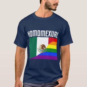 Gay Pride Mexican Rainbow Flag Proud Homosexual T-Shirt