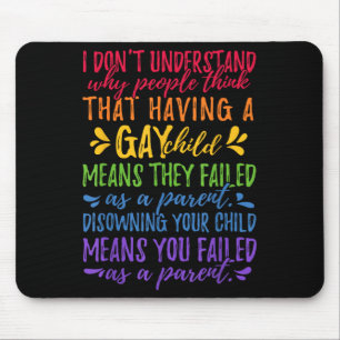 Gay Pride - Proud Parent Mom Dad Parenting Quote Mouse Pad