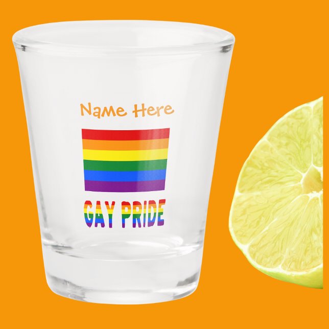 Gay Pride Rainbow Flag Orange Personalised  Shot Glass (Shot glass has Gay Pride Rainbow Flag with words GAY PRIDE below in flag colors..Above add a name.)