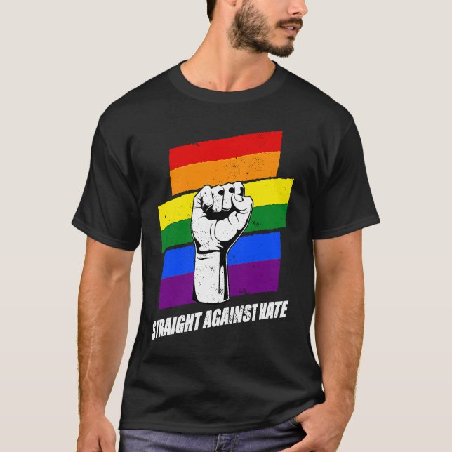 Gay Pride Rainbowflag Straight Against Hate T-Shirt (Front)