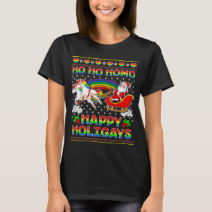 Gay Pride Santa Ho Ho Homo Happy Holigays Ugly Chr T-Shirt