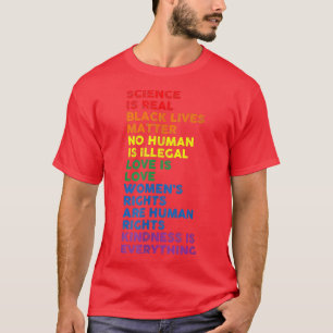 Gay Pride Science Is Real Black Lives Matter Love T-Shirt