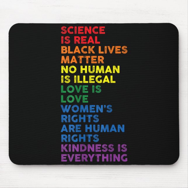 Gay Pride Science is Real Black Lives Matter Mouse Pad (Front)