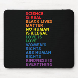 Gay Pride Science Is Real Black Lives Womens Right Mouse Pad