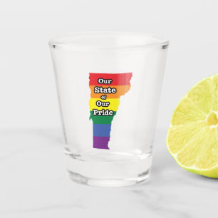 Gay Pride State   Vermont Shot Glass