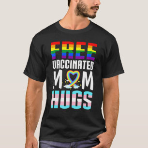 Gay Pride Vaccinated Lgbt Lesbian Lgbtq Proud Mum T-Shirt
