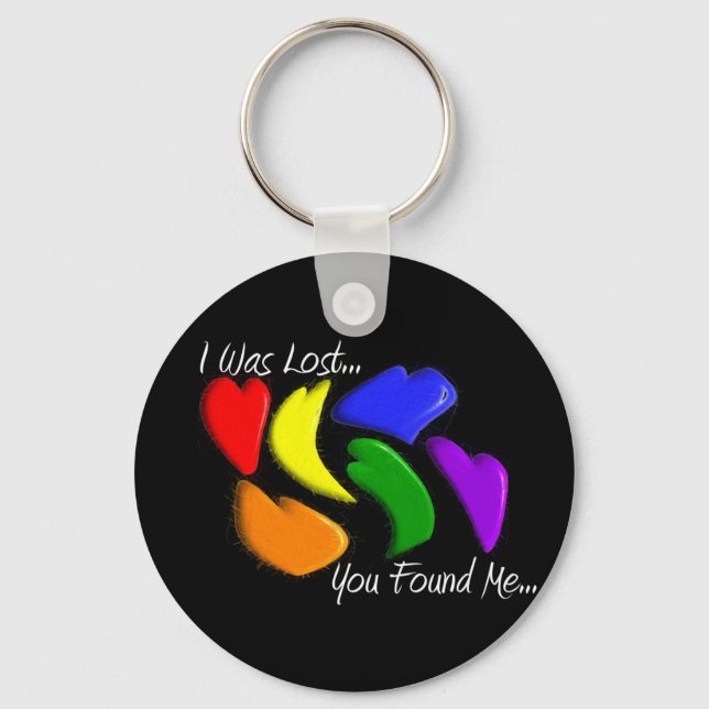 Gay Rainbow Hearts "I was lost, you found me" Key Ring (Front)