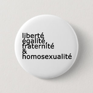 Gay Revolutionary 6 Cm Round Badge