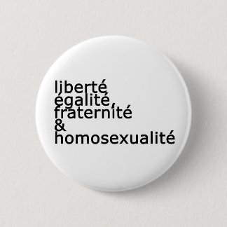 Gay Revolutionary 6 Cm Round Badge