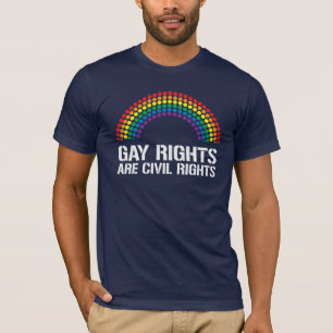 GAY RIGHTS ARE CIVIL RIGHS T-Shirt