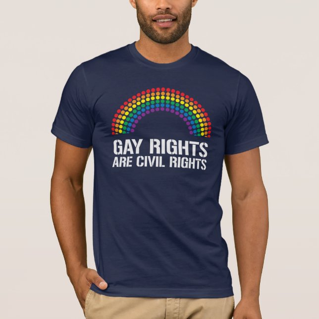 GAY RIGHTS ARE CIVIL RIGHS T-Shirt (Front)