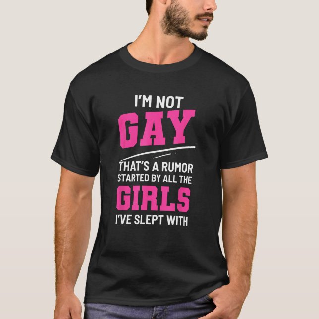 Gay Rumour Funny Girls Gay or Hetero T-Shirt (Front)