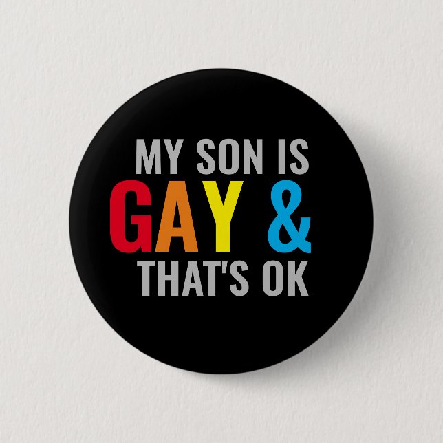 Gay Son 6 Cm Round Badge (Front)
