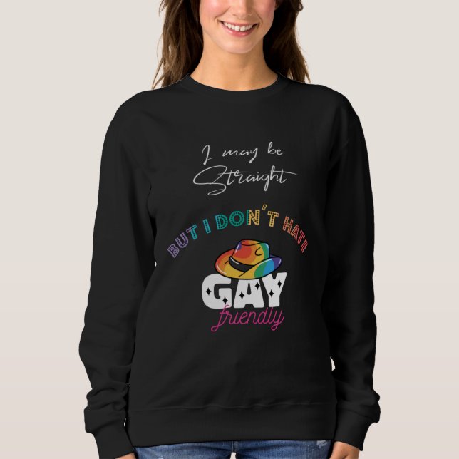 GAY Straigt LGBTQ self confidence Gay´s Trans Quee Sweatshirt (Front)