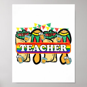 Gay Teacher Cinco De Mayo Lgbt-q Pride Mexican Fie Poster