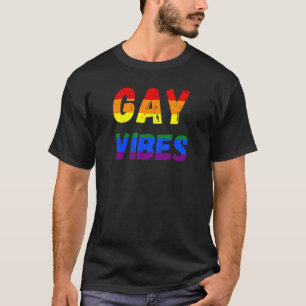 Gay Vibes Only Pride Clothing LGBT Rainbow Flag He T-Shirt