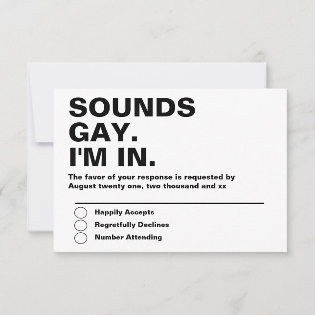 Gay Wedding Sounds Gay Im In RSVP Card (Front)