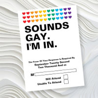 Gay Wedding Sounds Gay Im In RSVP