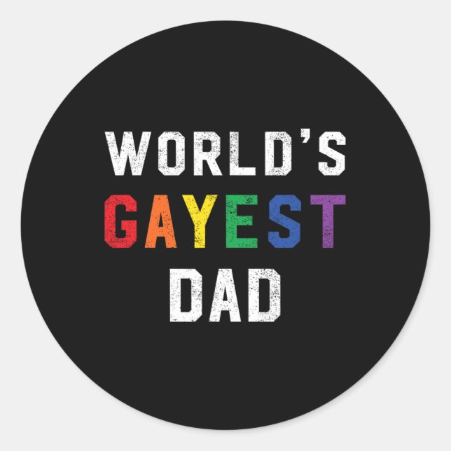 Gayest Dad Cute Gay Pride Lgbt Fathers Day  Classic Round Sticker (Front)