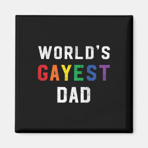 Gayest Dad Cute Gay Pride Lgbt Fathers Day  Magnet
