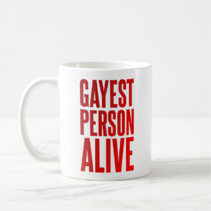 Gayest Person Alive Funny Gay Design LGBT Coffee Mug