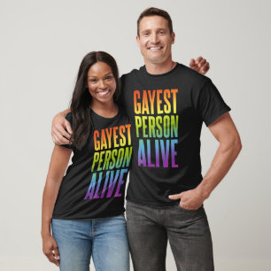 Gayest Person Alive   Queer   Rainbow Colors T-Shirt