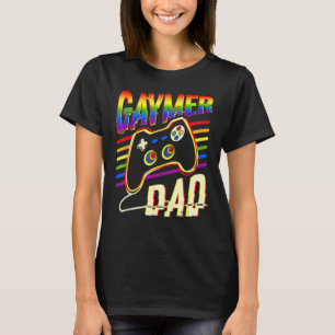 Gaymer Dad Gamer Gay Pride Lgbt  Lesbian Rainbow F T-Shirt