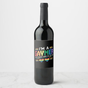 Gaymer Like A Regular Gamer But Way Gayer Gamer Wine Label