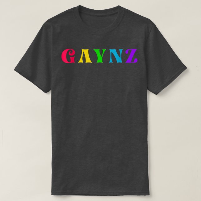 Gaynz Gay Gym Sport Queer LGBQT Colourful Quote  T-Shirt (Design Front)