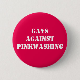 gays against pinkwashing 6 cm round badge