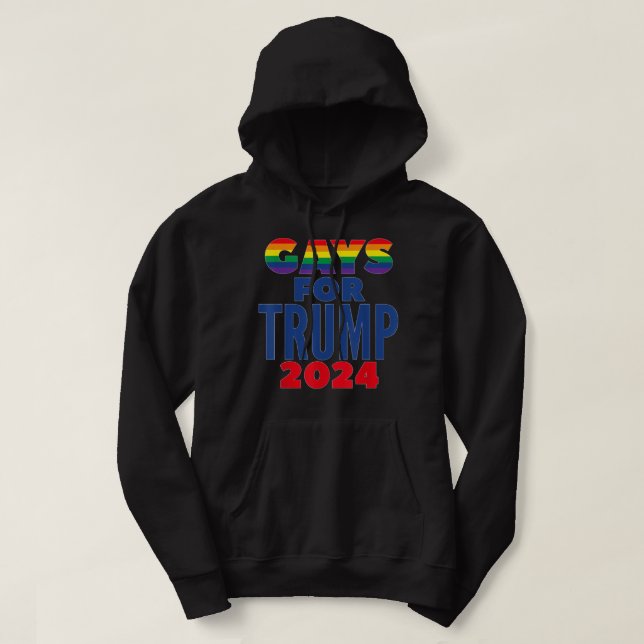 Gays For Trump 2024 Election Hoodie (Design Front)