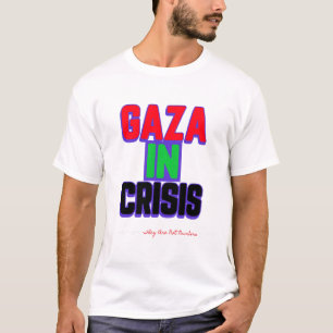 Gaza In Crisis They Are Not Numbers Gaza Genocide T-Shirt