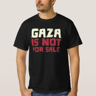 Gaza is Not For Sale T-Shirt