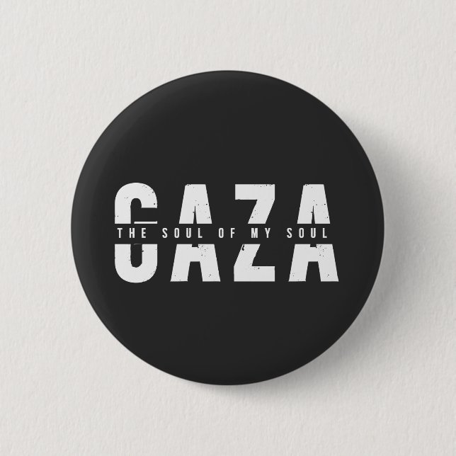 GAZA The Soul of My Soul 6 Cm Round Badge (Front)