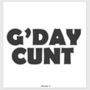 gday c#nt