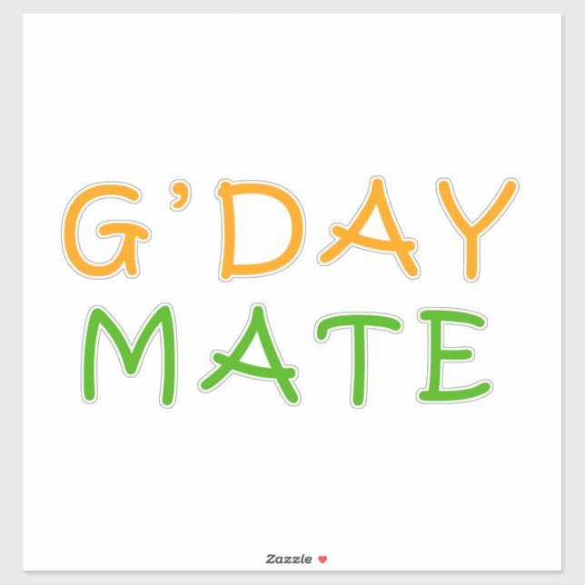 gday mate, good day mate (Sheet)