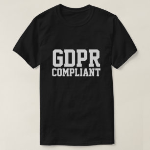 GDPR Compliant T-Shirt