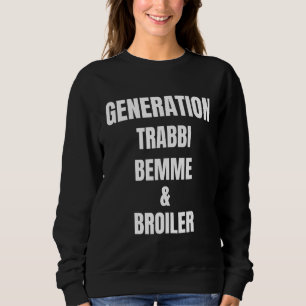 Gdr  Generation Trabbi Bemme & Broiler Ddr Sweatshirt