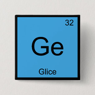 Ge - Glice Chemistry Element Symbol Funny T-Shirt 15 Cm Square Badge