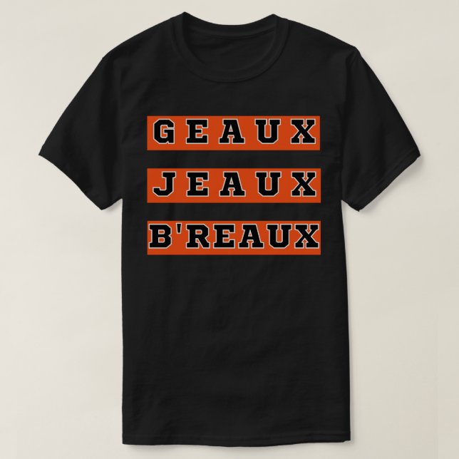 Geaux Jeaux Burrow Funny Bengals Joe Burrow T-Shirt (Design Front)