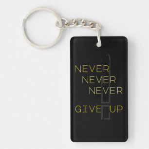Geben Sie nie auf Key Ring