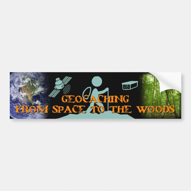 GECACHING from space to the woods Bumper Sticker (Front)