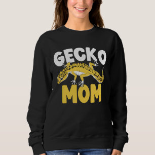 Gecko Mom Reptile Leopard Gecko  Lizard  1 Sweatshirt