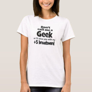 Geek broadsword T-Shirt
