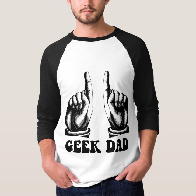 geek dad T-Shirt (Front)